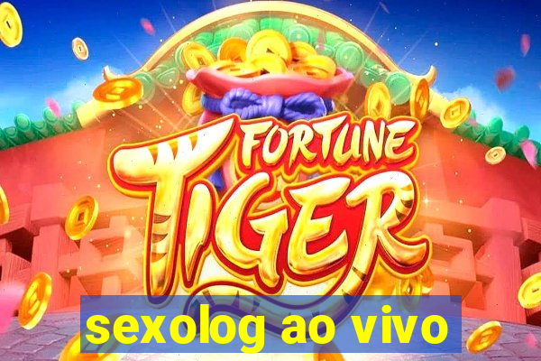 sexolog ao vivo